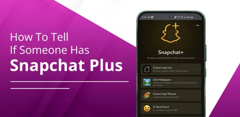 How to Tell If Someone Has Snapchat Plus