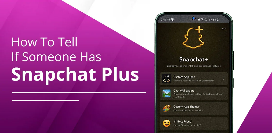 How to Tell If Someone Has Snapchat Plus
